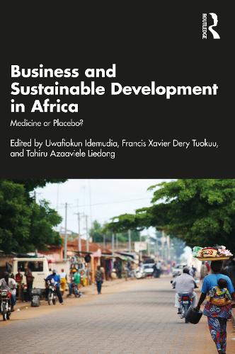 Бумажная книга «Business and Sustainable Development in Africa: Medicine or Placebo?» - фото №1