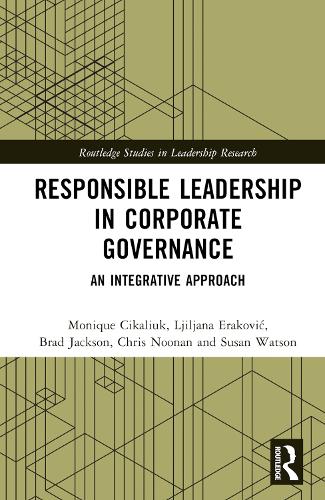 Бумажная книга «Responsible Leadership in Corporate Governance: An Integrative Approach», авторов Брэд Джексон, Лиляна Эракович, Моника Цикалюк, Сьюзан Уотсон - фото №1