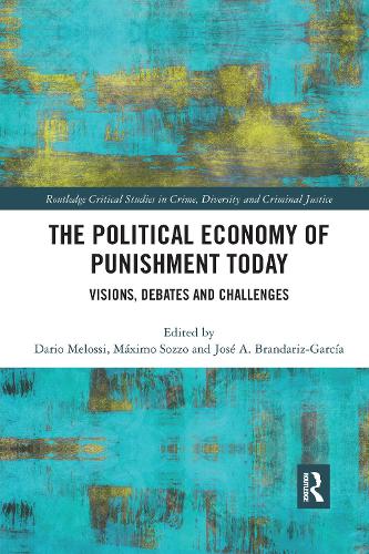 Бумажная книга «The Political Economy of Punishment Today: Visions, Debates and Challenges» - фото №1