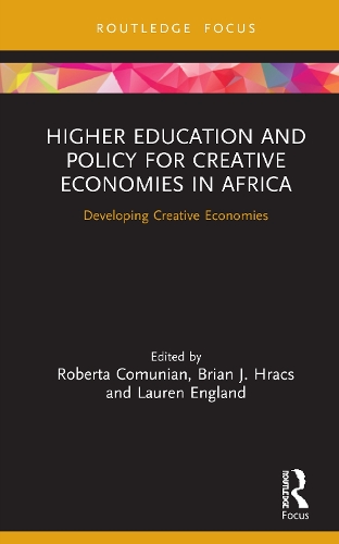 Бумажная книга «Higher Education and Policy for Creative Economies in Africa: Developing Creative Economies» - фото №1