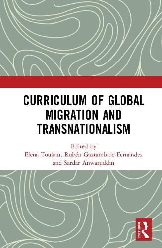 Бумажная книга «Curriculum of Global Migration and Transnationalism» - фото №1