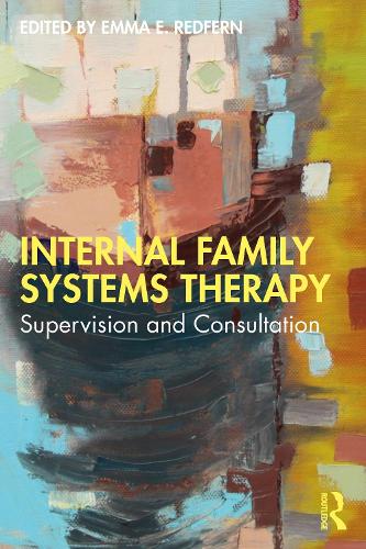 Бумажная книга «Internal Family Systems Therapy: Supervision and Consultation» - фото №1