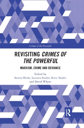 Бумажная книга «Revisiting Crimes of the Powerful: Marxism, Crime and Deviance» - фото №1