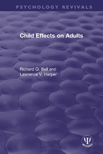 Паперова книга «Child Effects on Adults», авторів Лоуренс В. Гарпер, Річард К. Белл - фото №1