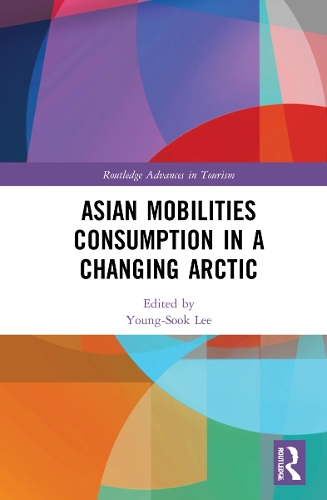 [object Object] «Asian Mobilities Consumption in a Changing Arctic» - фото №1