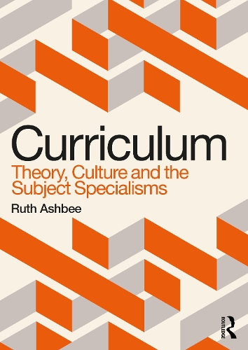 Бумажная книга «Curriculum: Theory, Culture and the Subject Specialisms», автор Рут Эшби - фото №1