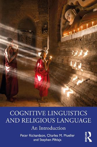 [object Object] «Cognitive Linguistics and Religious Language: An Introduction», авторів Чарльз М. Мюллер, Стівен Піглая - фото №1