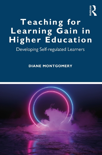 Бумажная книга «Teaching for Learning Gain in Higher Education: Developing Self-regulated Learners», автор Диана Монтгомери - фото №1