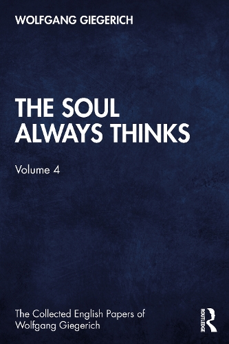 Бумажная книга «The Soul Always Thinks: Volume 4», автор Вольфганг Гигерих - фото №1