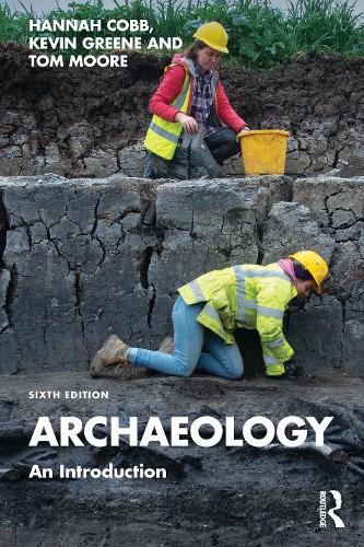 Бумажная книга «Archaeology: An Introduction», авторов Ханна Кобб, Кевин Грин, Том Мур - фото №1