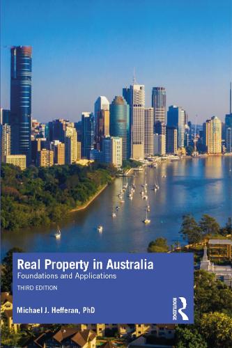 Паперова книга «Real Property in Australia: Foundations and Applications», автор Майкл Дж. Хефферан - фото №1