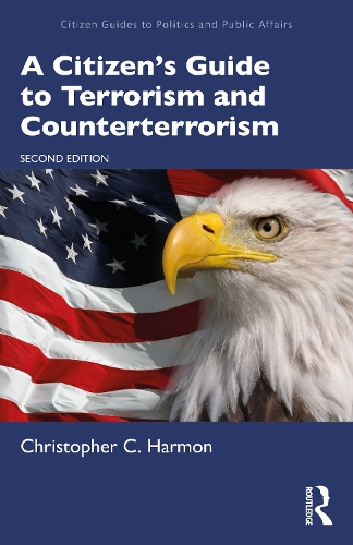 Бумажная книга «A Citizen's Guide to Terrorism and Counterterrorism», автор Кристофер К. Хармон - фото №1