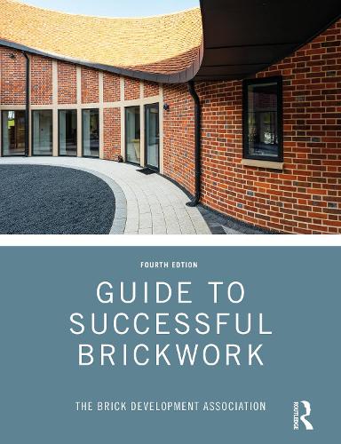 Бумажная книга «Guide to Successful Brickwork», автор Ассоциация развития кирпичного производства - фото №1