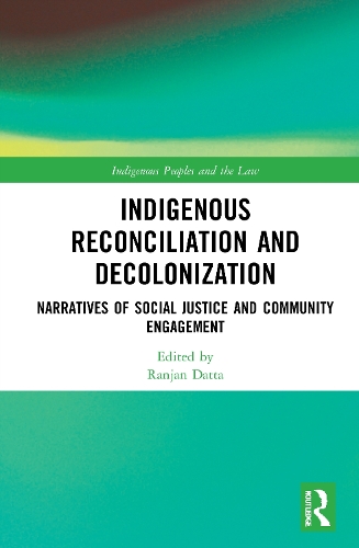 Бумажная книга «Indigenous Reconciliation and Decolonization: Narratives of Social Justice and Community Engagement» - фото №1