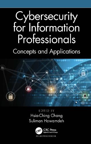 [object Object] «Cybersecurity for Information Professionals: Concepts and Applications» - фото №1