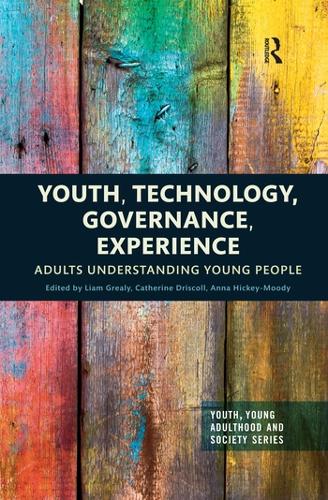 Бумажная книга «Youth, Technology, Governance, Experience: Adults Understanding Young People» - фото №1