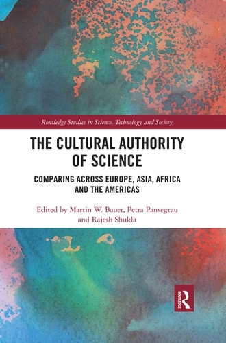 Бумажная книга «The Cultural Authority of Science: Comparing across Europe, Asia, Africa and the Americas» - фото №1