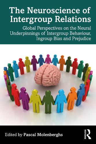 Бумажная книга «The Neuroscience of Intergroup Relations: Global Perspectives on the Neural Underpinnings of Intergroup Behaviour, Ingroup Bias and Prejudice» - фото №1