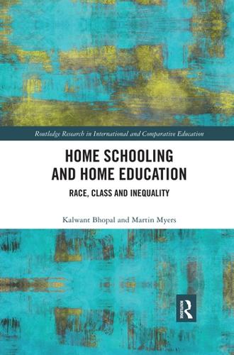 Бумажная книга «Home Schooling and Home Education: Race, Class and Inequality», авторов Калвант Бхопал, Мартин Майерс - фото №1