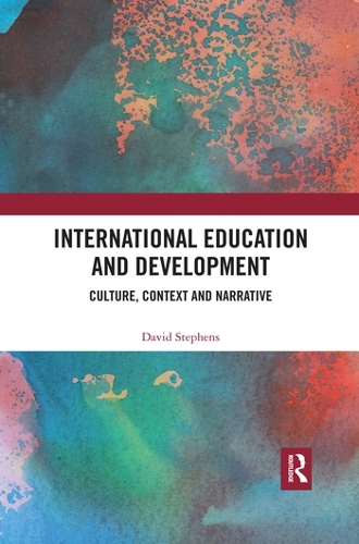 Бумажная книга «International Education and Development: Culture, Context and Narrative» - фото №1