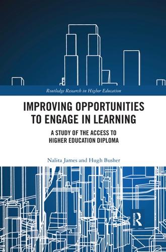 [object Object] «Improving Opportunities to Engage in Learning: A Study of the Access to Higher Education Diploma», авторов Хью Бушер, Налита Джеймс - фото №1