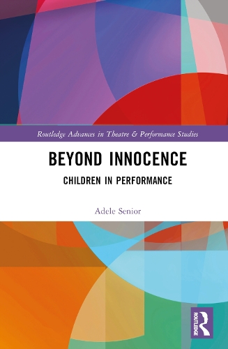 Бумажная книга «Beyond Innocence: Children in Performance», автор Адель Сениор - фото №1
