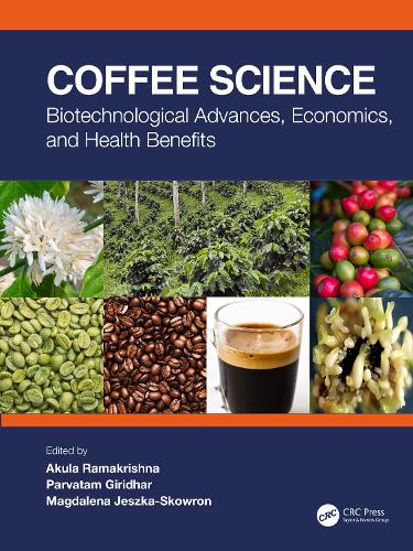 Бумажная книга «Coffee Science: Biotechnological Advances, Economics, and Health Benefits» - фото №1
