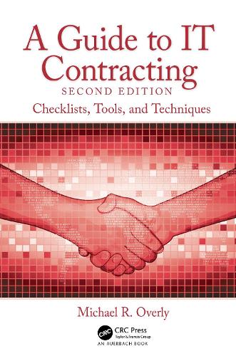 [object Object] «A Guide to IT Contracting: Checklists, Tools, and Techniques», автор Майкл Р. Оверлі - фото №1