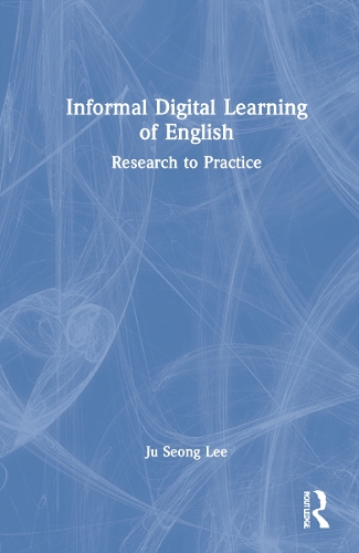 Бумажная книга «Informal Digital Learning of English: Research to Practice», автор Джу Сон Ли - фото №1