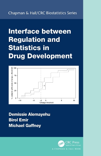 [object Object] «Interface between Regulation and Statistics in Drug Development», авторов Бирол Эмир, Демисси Алемайеху, Майкл Гаффни - фото №1