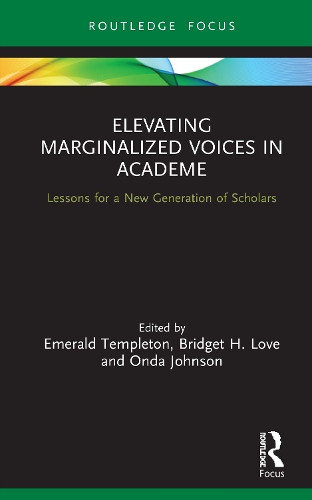Паперова книга «Elevating Marginalized Voices in Academe: Lessons for a New Generation of Scholars» - фото №1