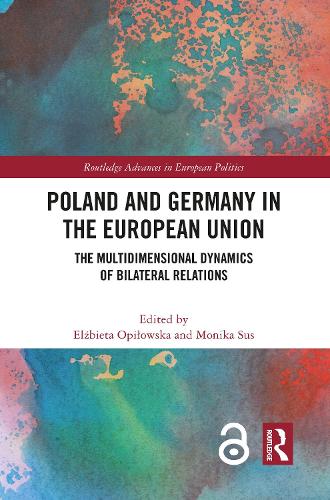 Бумажная книга «Poland and Germany in the European Union: The Multidimensional Dynamics of Bilateral Relations» - фото №1