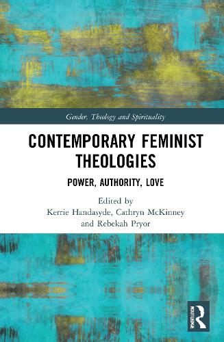 Паперова книга «Contemporary Feminist Theologies: Power, Authority, Love» - фото №1