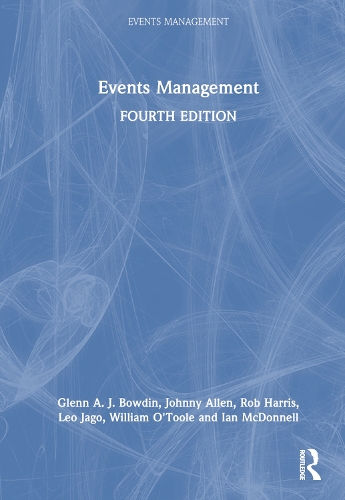 Паперова книга «Events Management», авторів Гленн А. Дж. Боудін, Ієн МакДоннел, Джонні Аллен, Лео Джаго, Роб Гарріс, Вільям О'Тул - фото №1