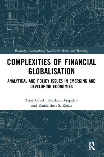 [object Object] «Complexities of Financial Globalisation: Analytical and Policy Issues in Emerging and Developing Economies», авторов Рамкишен С. Раджан, Сасидаран Гопалан, Тони Каволи - фото №1