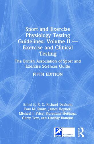 Бумажная книга «Sport and Exercise Physiology Testing Guidelines: Volume II - Exercise and Clinical Testing: The British Association of Sport and Exercise Sciences Guide» - фото №1