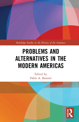 Бумажная книга «Problems and Alternatives in the Modern Americas» - фото №1