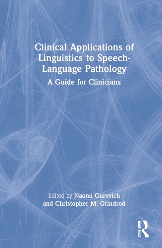 [object Object] «Clinical Applications of Linguistics to Speech-Language Pathology: A Guide for Clinicians» - фото №1