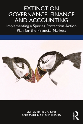 Бумажная книга «Extinction Governance, Finance and Accounting: Implementing a Species Protection Action Plan for the Financial Markets» - фото №1