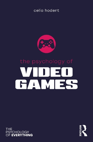 Бумажная книга «The Psychology of Video Games», автор Селия Ходент - фото №1