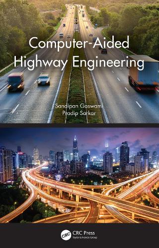 Бумажная книга «Computer-Aided Highway Engineering», авторов Прадип Саркар, Сандипан Госвами - фото №1