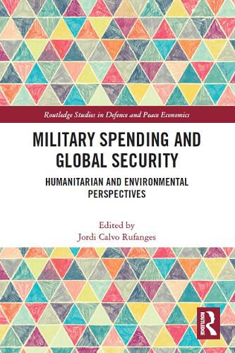 Паперова книга «Military Spending and Global Security: Humanitarian and Environmental Perspectives» - фото №1