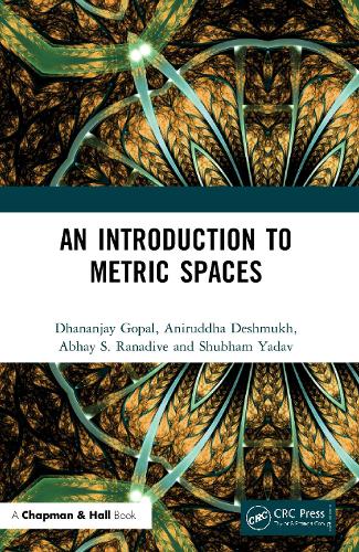 [object Object] «An Introduction to Metric Spaces», авторів Абхай С. Ранадіве, Аніруддха Дешмукх, Дхананджай Гопал, Шубхам Ядав - фото №1