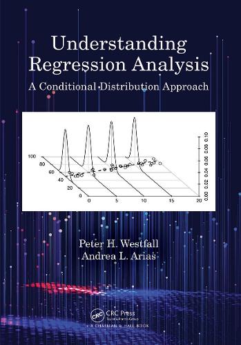 [object Object] «Understanding Regression Analysis: A Conditional Distribution Approach», авторов Андреа Л. Ариас, Питер Х. Уэстфолл - фото №1