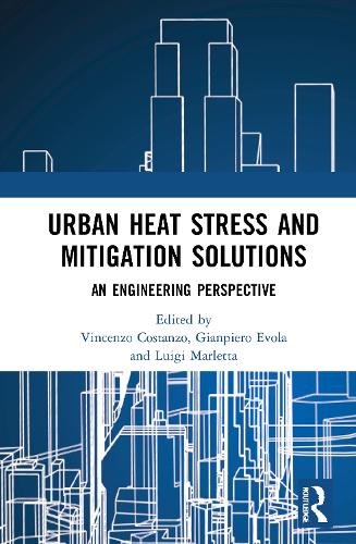 Бумажная книга «Urban Heat Stress and Mitigation Solutions: An Engineering Perspective» - фото №1