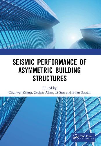 Бумажная книга «Seismic Performance of Asymmetric Building Structures», авторов Бижан Самали, Чуньвэй Чжан, Ли Сунь, Зешан Алам - фото №1