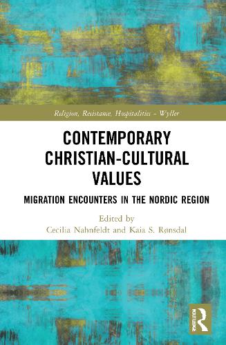 Бумажная книга «Contemporary Christian-Cultural Values: Migration Encounters in the Nordic Region» - фото №1