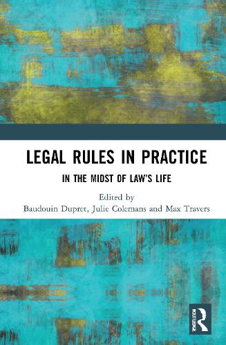 Паперова книга «Legal Rules in Practice: In the Midst of Law’s Life» - фото №1