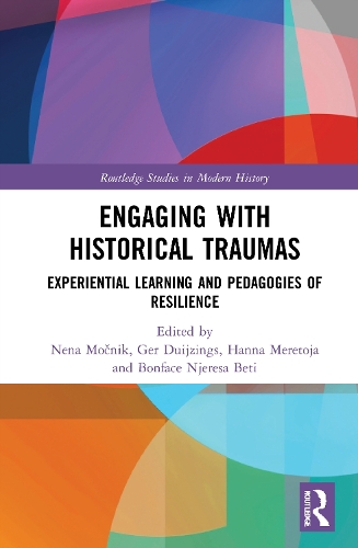 Бумажная книга «Engaging with Historical Traumas: Experiential Learning and Pedagogies of Resilience» - фото №1