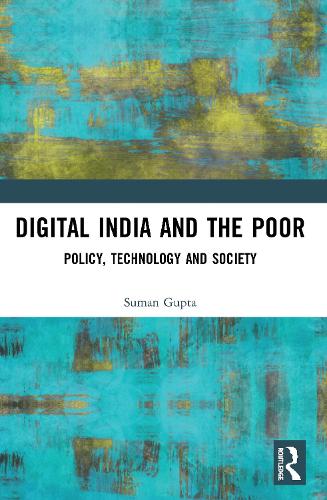 Бумажная книга «Digital India and the Poor: Policy, Technology and Society», автор Суман Гупта - фото №1